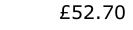 £52.70